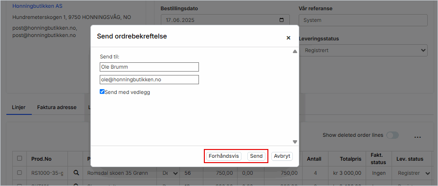 Forhåndsvis ordrebekreftelse.png Forhåndsvis ordrebekreftelse.png